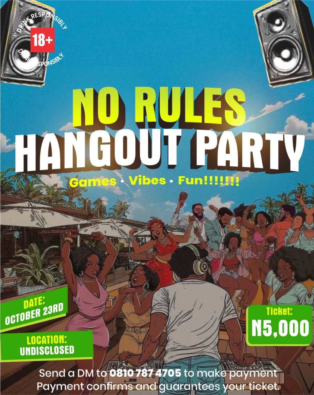 No Rules Hangout Party
